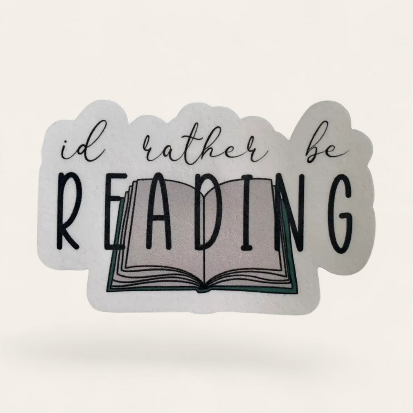 I’d Rather Be Reading Sticker