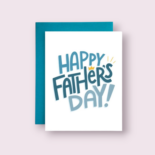 Happy Father's Day!  Greeting Card