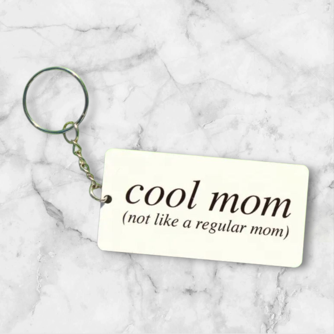 Cool Mom Keychain