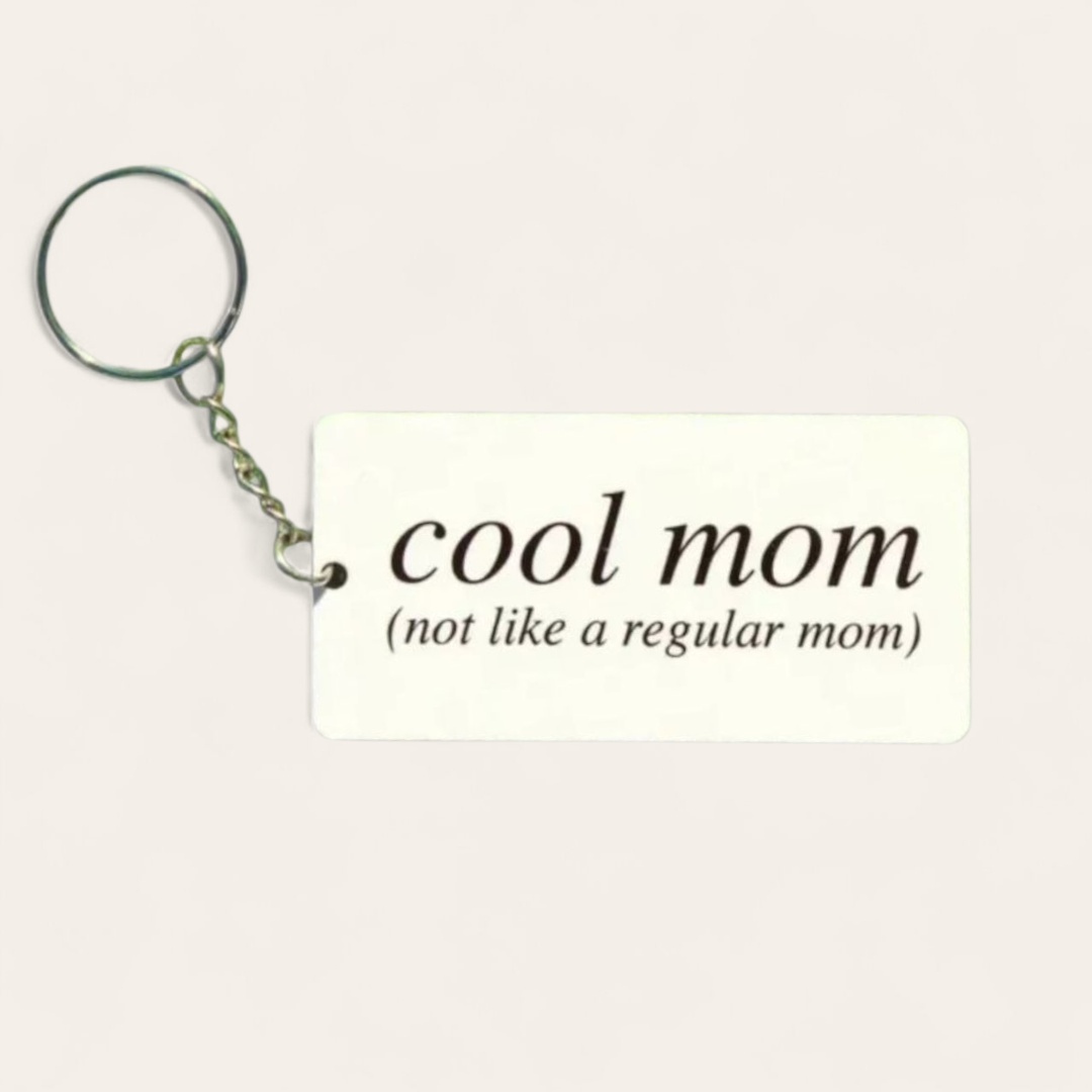 Cool Mom Keychain