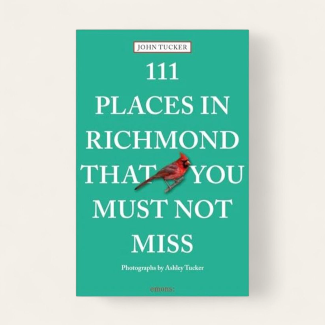 111 Places in Richmond That You Must Not Miss