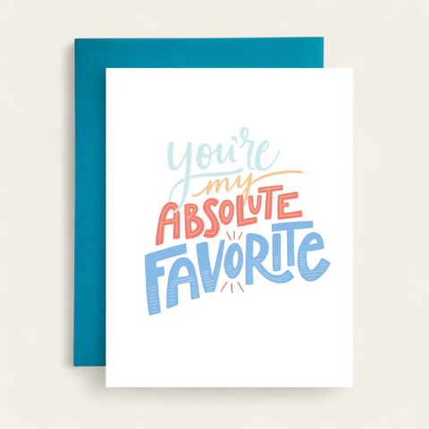 Absolute Favorite - Greeting Card